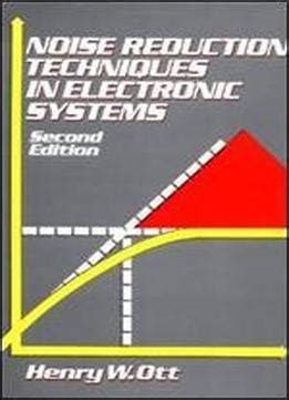 Noise Reduction Techniques in Electronic Systems 2nd Edition PDF