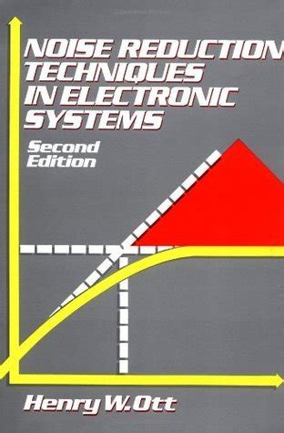 Noise Reduction Techniques in Electronic Systems 2nd Edition Doc