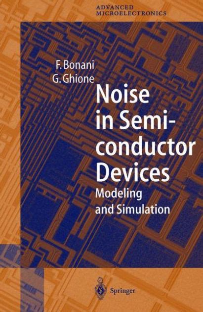 Noise in Semiconductor Devices Modeling and Simulation 1st Edition PDF