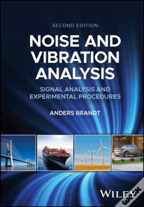Noise.and.Vibration.Analysis.Signal.Analysis.and.Experimental.Procedures Reader