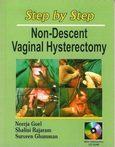 Non Descent Vaginal Hysterectomy A Book + Video-Based Training Manual Epub