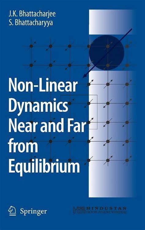 Non-Linear Dynamics Near and Far from Equilibrium Kindle Editon