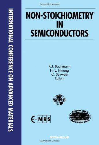 Non-Stoichiometry in Semiconductors Proceedings PDF