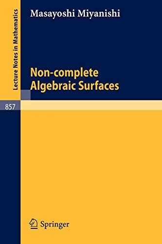 Non-complete Algebraic Surfaces Kindle Editon