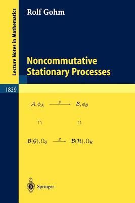 Noncommutative Stationary Processes 1st Edition Kindle Editon