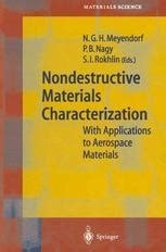 Nondestructive Materials Characterization With Applications to Aerospace Materials 1st Edition PDF