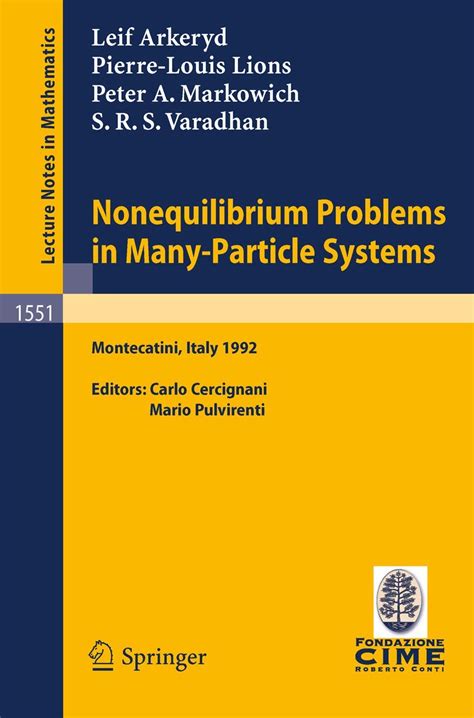 Nonequilibrium Problems in Many-Particle Systems Lectures given at the 3rd Session of the Centro Int Reader