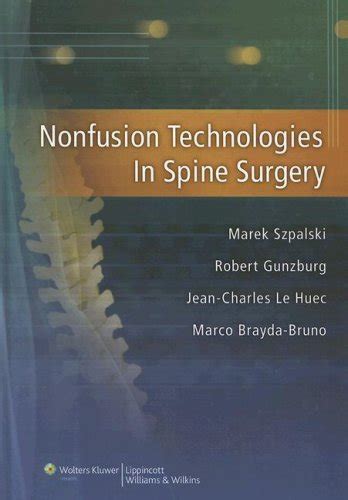 Nonfusion Technologies in Spine Surgery Reader
