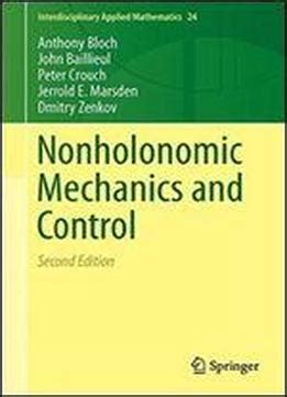 Nonholonomic Mechanics and Control 2nd Printing Edition Epub