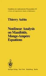 Nonlinear Analysis on Manifolds, Monge-Ampere Equations 1st Edition Kindle Editon