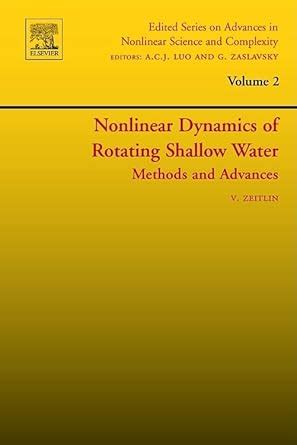 Nonlinear Dynamics of Rotating Shallow Water, Vol. 2 Methods and Advances Kindle Editon