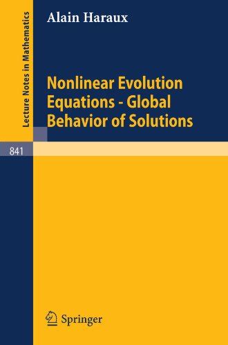 Nonlinear Evolution Equations - Global Behavior of Solutions Kindle Editon