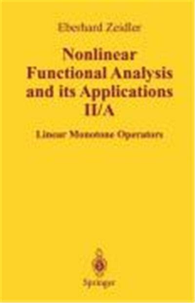 Nonlinear Functional Analysis and Its Applications, Part 4 Applications to Mathematical Physics 2nd Reader