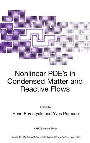 Nonlinear PDEs in Condensed Matter and Reactive Flows Epub