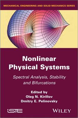 Nonlinear Physical Systems Spectral Analysis, Stability and Bifurcations Epub