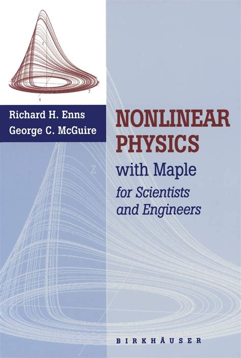 Nonlinear Physics with Maple Files and Experiments Doc