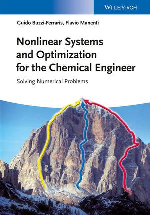 Nonlinear Systems and Optimization for the Chemical Engineer Solving Numerical Problems PDF