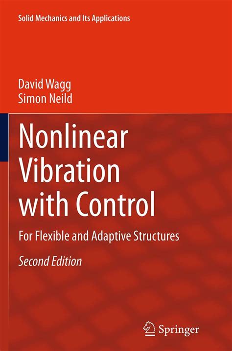 Nonlinear Vibration with Control For Flexible and Adaptive Structures 1st Edition Reader