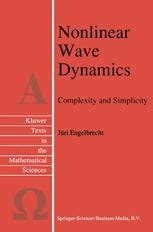 Nonlinear Wave Dynamics Complexity and Simplicity 1st Edition Doc