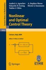 Nonlinear and Optimal Control Theory Lectures given at the C.I.M.E. Summer School held in Cetraro, I PDF