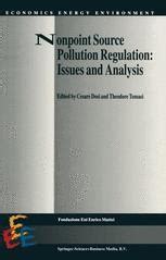 Nonpoint Source Pollution Regulation Issues and Analysis 1st Edition Reader