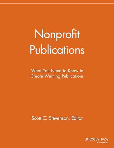 Nonprofit Publications What You Need to Know to Create Winning Publications Doc