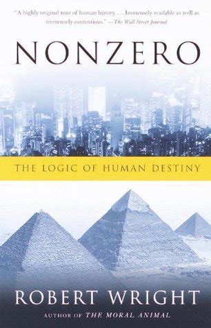 Nonzero The Logic of Human Destiny Epub