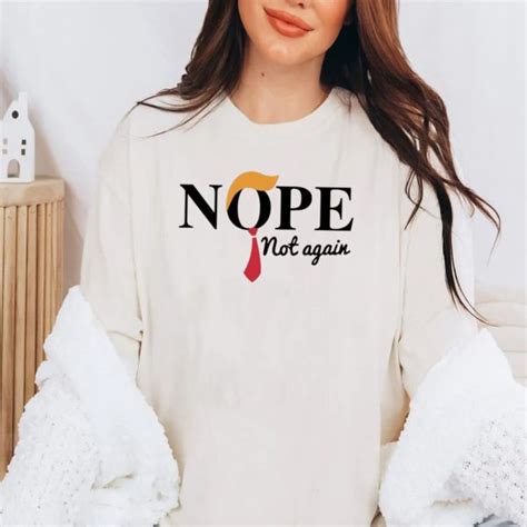 Nope Not Again Shirts: The Ultimate Guide to Disaster Prevention