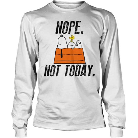 Nope Not Today Snoopy Shirt: Give Your Wardrobe a Classic Comic Touch