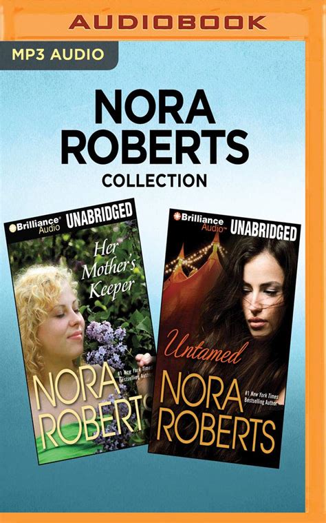 Nora Roberts Collection Her Mother s Keeper and Untamed Kindle Editon