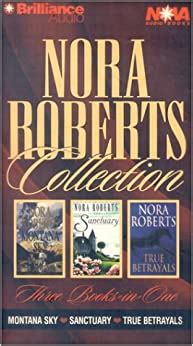 Nora Roberts Collection True Betrayals Montana Sky Sanctuary Kindle Editon