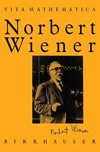 Norbert Wiener, 1894-1964 1st Edition Epub