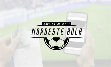 NordesteBet Net: Sua Fonte Confiável de Apostas Esportivas no Nordeste