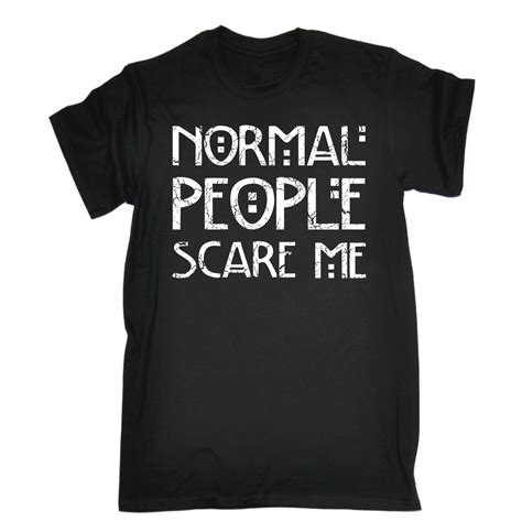 Normal People Scare Me T-Shirt: A Statement of Introversion and Anxiety