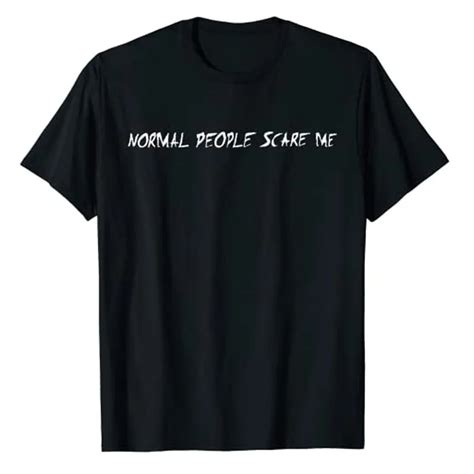 Normal People Scare Me T-Shirt: A Statement of Social Anxiety