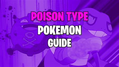 Normal Poison Pokémon: A Comprehensive Guide