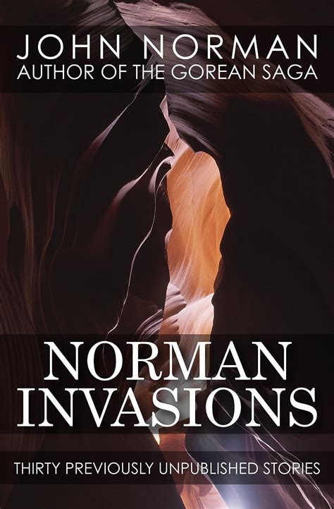 Norman Invasions Thirty Previously Unpublished Stories Reader