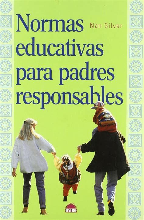 Normas educativas para padres responsables Educational Standards for Responsible Parents Ni~no y su Mundo Spanish Edition Reader