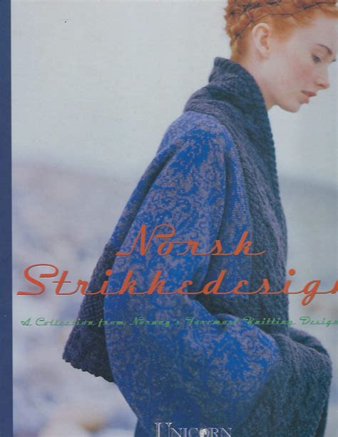 Norsk Strikkedesign: A Collection From Norways Foremost Knitting Designers Ebook Reader