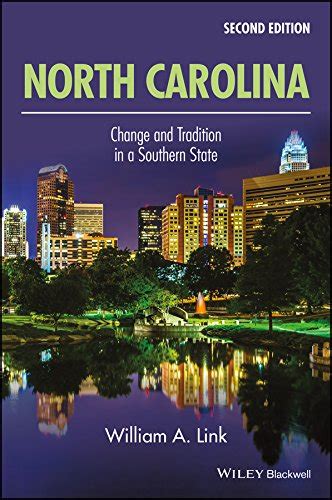 North Carolina: Change and Tradition in a Southern State Ebook Doc