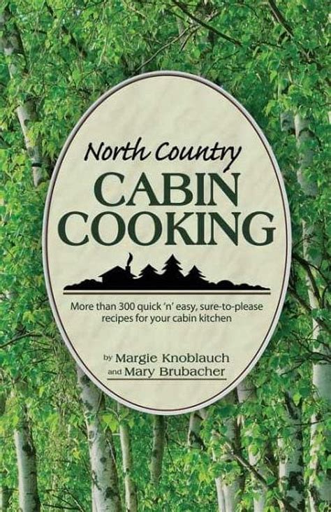 North Country Cabin Cooking Reader