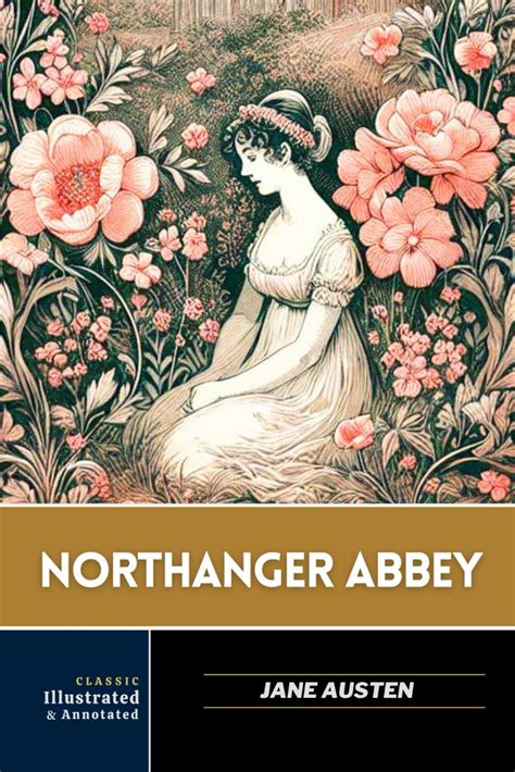 Northanger Abbey An Annotated Edition Kindle Editon