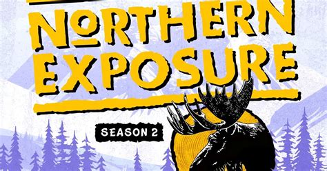 Northern Exposure Season 2: A Cinematic Adventure into the Alaskan Wilderness