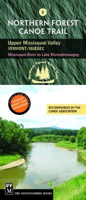 Northern Forest Canoe Trail Islands And Farms Region, Vermont: Lake Champlain and Missisquoi River Reader