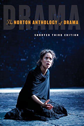 Norton Anthology Of Drama Shorter Ed Ebook Kindle Editon