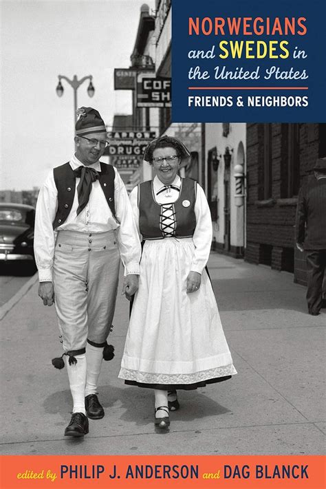 Norwegians and Swedes in the United States Friends and Neighbors Doc