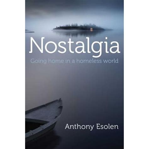 Nostalgia Going Home in a Homeless World PDF