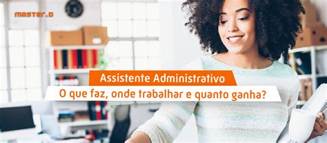 Notícias sobre Assistente Administrativo