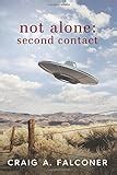 Not Alone Second Contact Volume 2 Kindle Editon