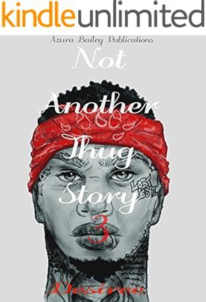 Not Another Thug Story 2 Kindle Editon